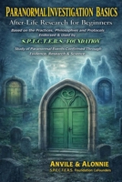 Paranormal Investigation Basic: After Life Research for Beginners B0C2S719KC Book Cover