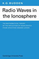 Radio Waves in the Ionosphere 052111439X Book Cover