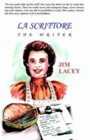 La Scrittore: The Writer 1413485758 Book Cover