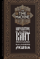 Time Machine: Imperative: The Lost Writings of Kant (The Time Machine) B0DW8N52LK Book Cover