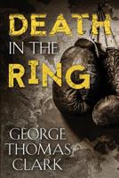 Death in the Ring 0996749241 Book Cover