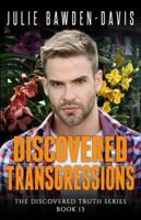 Discovered Transgressions (The Discovered Truth Series) 1955265356 Book Cover