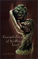 Compilations of Written Love 0759601259 Book Cover