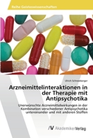 Arzneimittelinteraktionen in Der Therapie Mit Antipsychotika 3639475313 Book Cover