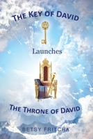 The Key of David Launches The Throne of David 1639034455 Book Cover
