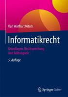 Informatikrecht: Grundlagen, Rechtsprechung Und Fallbeispiele 3658164255 Book Cover