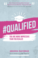 #QUALIFIED: You Are More Impressive Than You Realize 1950367339 Book Cover