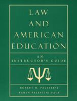 Law and American Education: An Instructor's Guide 0810842076 Book Cover