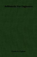 Arithmetic for Engineers 1406752657 Book Cover