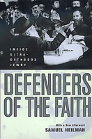 Defenders of the Faith: Inside Ultra-Orthodox Jewry 0520221125 Book Cover