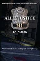 Alley Justice 0988505134 Book Cover