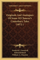 Originals and Analogues of Some of Chaucer's Canterbury Tales 935421083X Book Cover