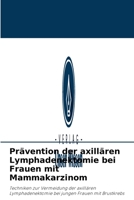Prävention der axillären Lymphadenektomie bei Frauen mit Mammakarzinom 6204095102 Book Cover