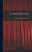 Il Pastor Fido 1017546681 Book Cover