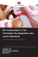 De l'explorateur à l'IA: l'évolution du diagnostic des caries dentaires (French Edition) 620980831X Book Cover