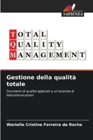 Gestione della qualità totale (Italian Edition) 6207754824 Book Cover
