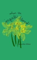 When the Jonquils Bloomed 935836730X Book Cover