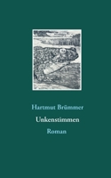 Unkenstimmen : Roman 3751982698 Book Cover