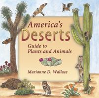 America's Deserts: Guide to Plants and Animals 1555912680 Book Cover