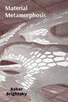 Material Metamorphosis: The Transformative Power of Materials in Installation Art B0DTJ7PWTB Book Cover