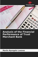 Analysis of the Financial Performance of Trust Merchant Bank 6209832741 Book Cover