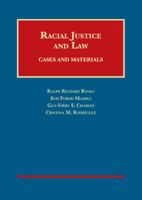 Racial Justice and Law, Cases and Materials 1609302303 Book Cover
