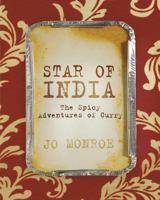 Star of India: The Spicy Adventures of Curry 0470091878 Book Cover
