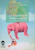 Un Éléphant en talons aiguilles (French Edition) 2342164661 Book Cover