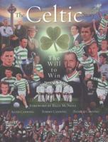 The Celtic Story: The Will to Win 1845964012 Book Cover