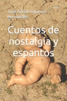 Cuentos de nostalgia y espantos (Spanish Edition) B0CWDPZL9G Book Cover