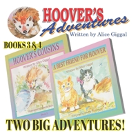 Hoover's Adventures: Hoover's Cousins and A Best Friend for Hoover: Two Big Adventures! B0DR6VRQC5 Book Cover
