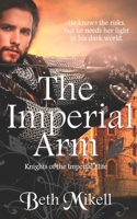 The Imperial Arm 1511828927 Book Cover