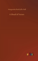A Sheaf of Verses : Poems 1541320549 Book Cover