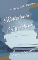 Reflexiones Filosoficas: Ciencias Sociales (Spanish Edition) 1797805398 Book Cover