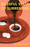 Blissful State of Surrender 0369105338 Book Cover