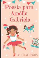 Poesía Para Amélie Gabriela 1798843323 Book Cover