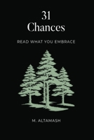 31 Chances: Read What You Embrace B0FPM7Z76W Book Cover