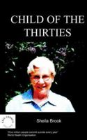 Child Of the Thirties 1847470246 Book Cover