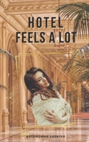 HOTEL FEELS A LOT (German Edition) B0CL2L5RN5 Book Cover