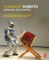 Humanoid Robots: Modeling and Control 0128045604 Book Cover