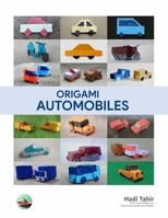 Origami Automobiles (Origami Vehicles) B08BWCFYJF Book Cover