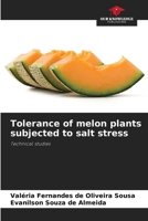 Tolerance of melon plants subjected to salt stress 6209312926 Book Cover