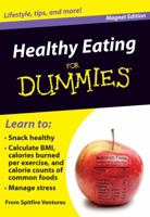 Healthy Eating for Dummies: Lifestyle, Tips, and More! 098301065X Book Cover