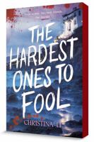 The Hardest Ones to Fool: Three scams. Two best friends. One murder. B0G2X5CBCX Book Cover