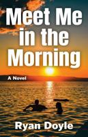 Meet Me in the Morning B0GSQHPTR5 Book Cover