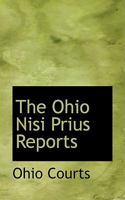 The Ohio Nisi Prius Reports 0559704690 Book Cover