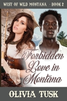 Forbidden Love in Montana (Large Print) (West of Wild Montana) 1067140808 Book Cover