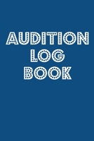 Audition Log Book: Journal Notebook for Tracking your Auditions - Marquee Lights Classic Blue (AU 6" x 9" 108pages) 1676873686 Book Cover