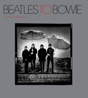 Beatles To Bowie: The 60s Exposed 1855144085 Book Cover
