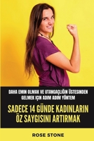Sadece 14 Günde Kadınların Öz Saygısını Artırmak: Daha emin olmak ve utangaçlığın üstesinden gelmek için B0BQ1S1P75 Book Cover